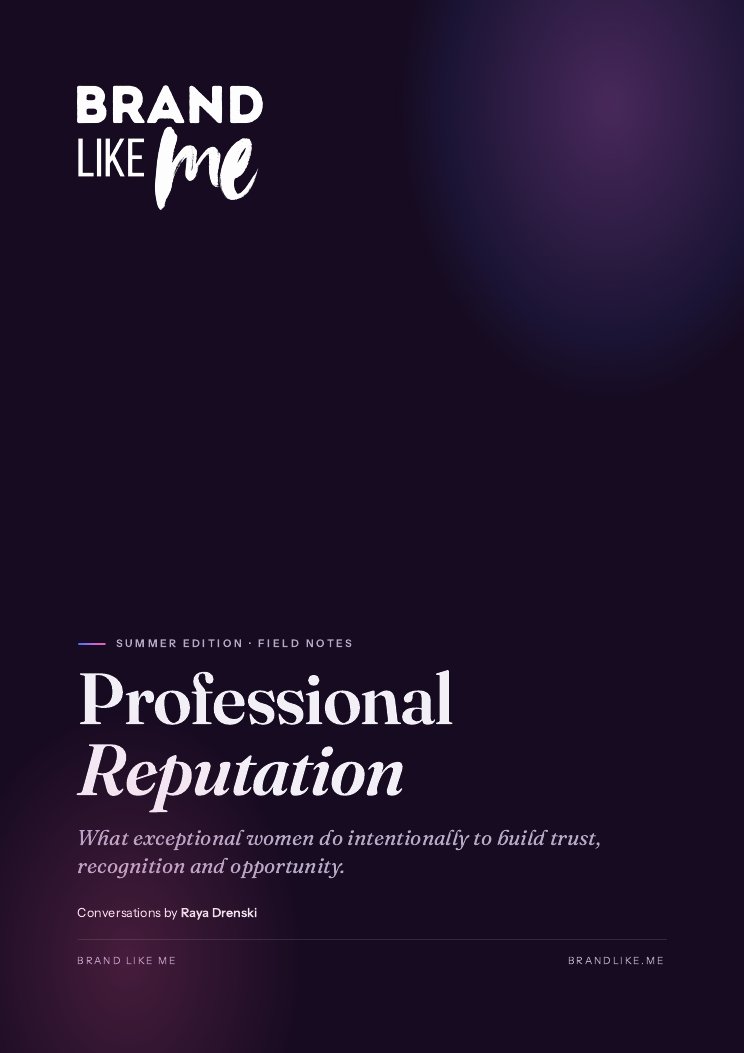 Professional Reputation — Brand Like Me field notes